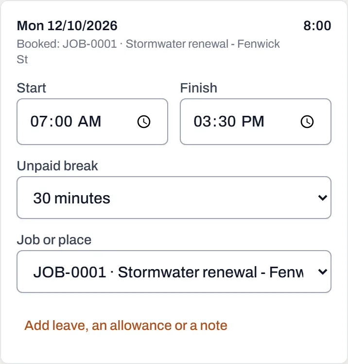 One day on a phone: the booked job already filled in, start, finish, unpaid break and the day's hours